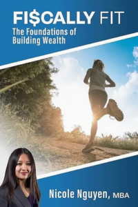Meridian Financial LLC Announces the Release of Fiscally Fit: The Foundations of Building Wealth Authored by President, Nicole Nguyen