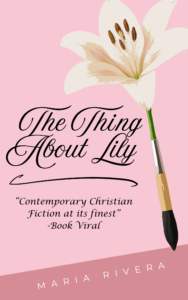 Maria Rivera Captures Hearts With The Thing About Lily And Announces Summer Book Signing On Connecticut Shoreline