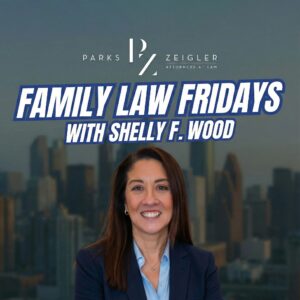 Parks Ziegler Launches ‘Family Law Fridays’ Video Series