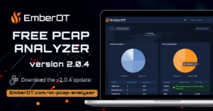EmberOT Releases OT PCAP Analyzer v2.0.4 with Major Asset Fidelity Enhancements