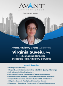 Avant® Advisory Group Welcomes Virginia Suveiu, Esq. as Managing Director – Strategic Risk Advisory Services