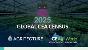 2025 Global CEA Census Now Available for Download Through Agritecture and CEAg World Partnership