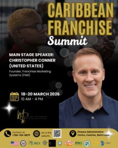Caribbean Franchise Summit 2026 — Focused on Franchise Growth and Economic Opportunity — Coming to St. Lucia in March