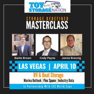 Toy Storage Nation Masterclass Boosts Speaker Lineup, Targets Flex Space, Marinas and RV/Boat Storage Data, April 10