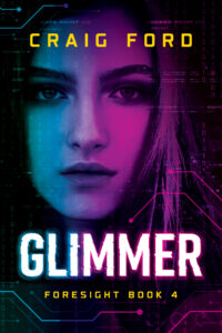 International Award‑Winning Author Craig Ford Unveils Glimmer, New Installment in Acclaimed FORESIGHT Series