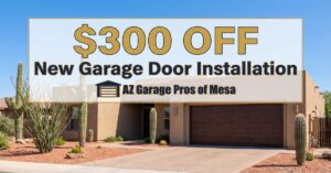 AZ Garage Pros of Mesa Announces $300 Off New Garage Door Installations