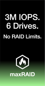 WildFire Storage Unveils maxRAID with Configurable Parity and 3M IOPS on 6 Drives