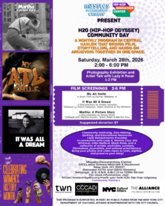 Hip-Hop Education Center and Maysles Documentary Center Launch H2O (Hip-Hop Odyssey) Community Day in Harlem
