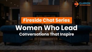 Clarion Technologies Launches Fireside Chat Series Featuring Women Tech Leaders