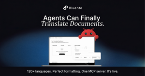 Bluente Launches Open-Source MCP Server, Bringing Format-Preserving Document Translation Directly Into AI Workflows