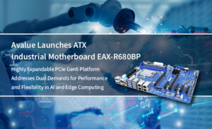 Avalue Launches ATX Industrial Motherboard EAX-R680BP