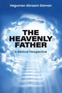 The Heavenly Father: A Biblical Perspective – New Book Explores God’s Fatherhood and Divine Nature