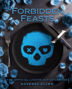 Forbidden Feasts: Navessa Allen Turns Her #1 NYT Bestseller Lights Out into a Seductive Cookbook
