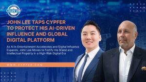 John Lee Taps CYPFER to Protect His AI-Driven Influence and Global Digital Platform
