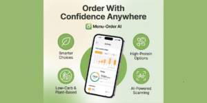 Menu-Order AI Launches Global Dining Companion App for Health-Conscious Diners and GLP-1 Users