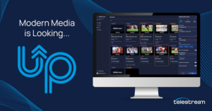 Telestream Expands Its Cloud Services with the Introduction of UP