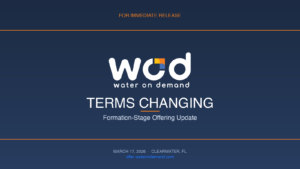Water On Demand Announces Terms Changing for Accredited Investor Offering